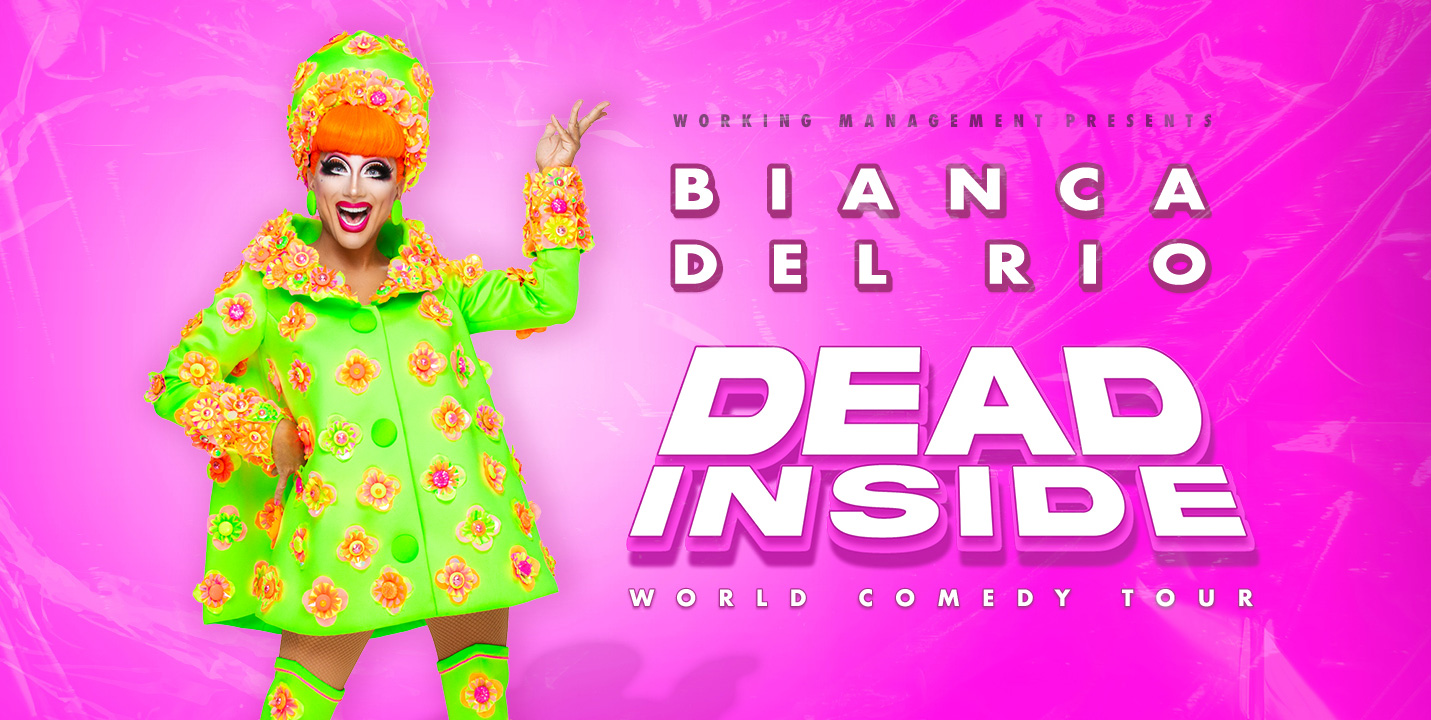 Bianca Del Rio: Dead Inside