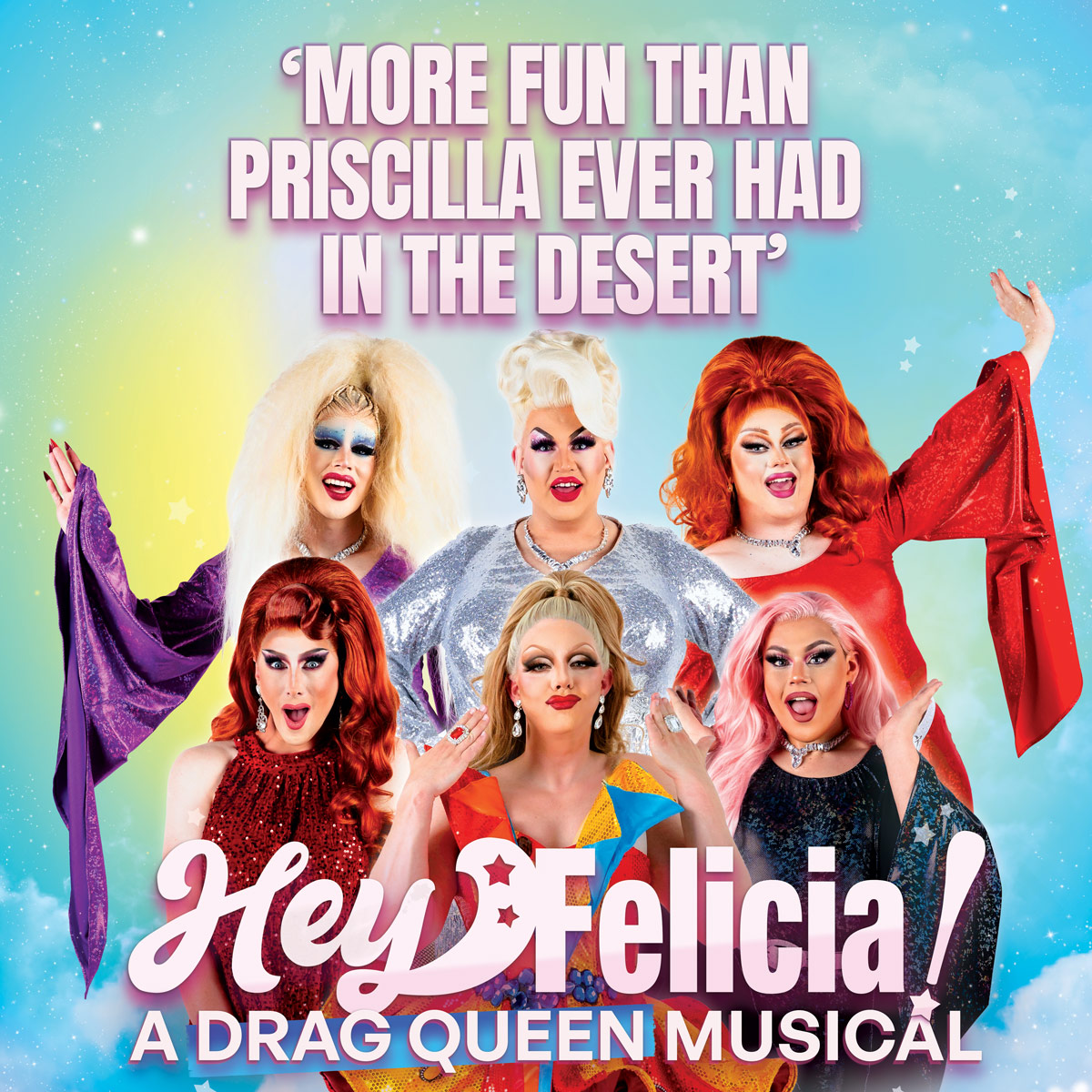 Hey Felicia! A Drag Queen Musical