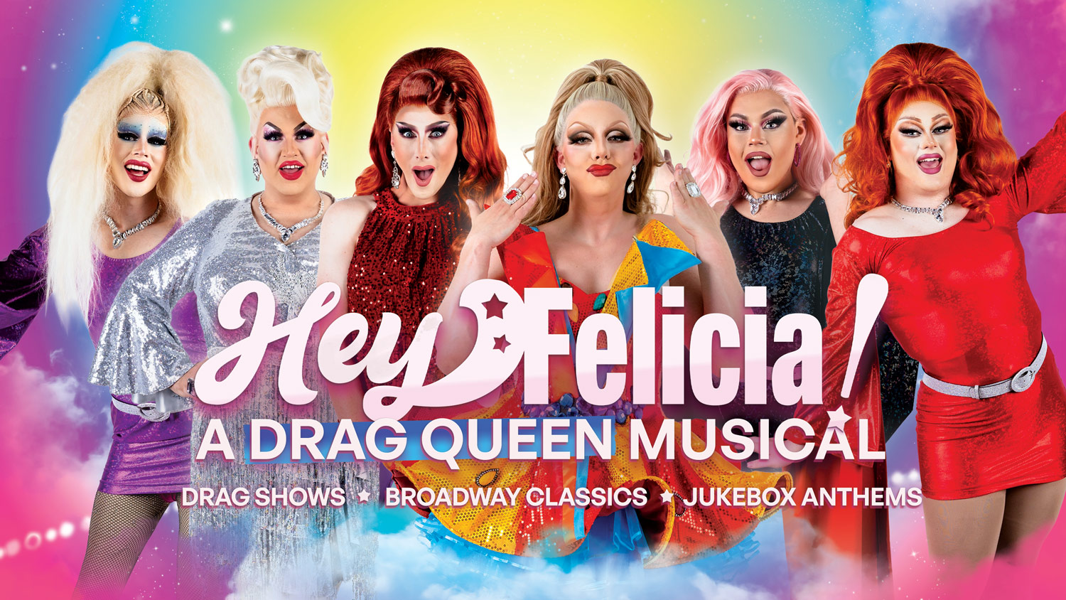 Hey Felicia! A Drag Queen Musical