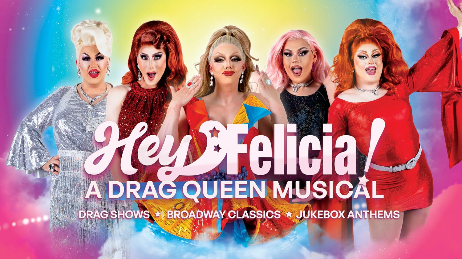 Hey Felicia! A Drag Queen Musical